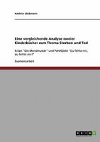 Eine Vergleichende Analyse Zweier Kinderbucher Zum Thema Sterben Und Tod 3638706621 Book Cover
