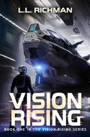 Vision Rising: A Military Sci-Fi Series B0C2RCMCRK Book Cover