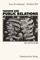 Theorie Der Public Relations: Ein Entwurf 3531121189 Book Cover