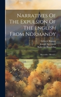 Narratives Of The Expulsion Of The English From Normandy: Mccccxlix - Mccccl... 1021818828 Book Cover