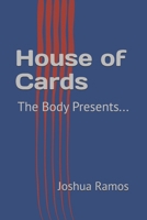 House of Cards: The Body Presents... B0GC5GTW6T Book Cover