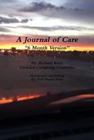 A Journal of Care, 6 Month Version 1365177653 Book Cover