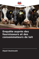 Enquête auprès des fournisseurs et des consommateurs de lait (French Edition) 620976942X Book Cover