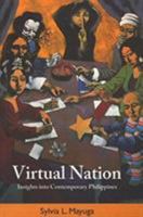 Virtual Nation: Insights Into Contemporary Philippines 971542709X Book Cover