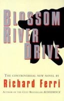 Blossom River Drive 0967672309 Book Cover
