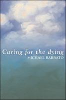 Caring for the Dying 0074712144 Book Cover
