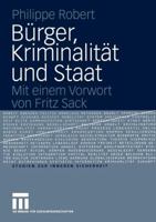 Burger, Kriminalitat Und Staat 3531146882 Book Cover