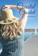 Coastal Crochet 0972323244 Book Cover