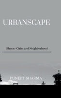 URBANSCAPE: Bharat- Cities and Neighborhood B0H7CMM4NL Book Cover