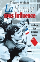 La France sous influence 2246484812 Book Cover