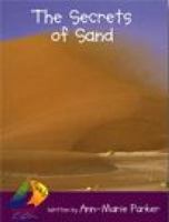Sails Additional Fluency - Purple: The Secrets of Sand (Reading Level 23/F&P Level N) 1869706242 Book Cover