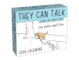 They Can Talk Comics 2026 Day-to-Day Calendar: You Gotta Smell This 1524896594 Book Cover