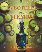 La botella del tiempo 607295507X Book Cover