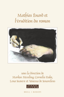 Mathias ?nard et l'?rudition du Roman 9004423966 Book Cover