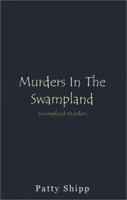 Murders in the Swampland 1934337471 Book Cover