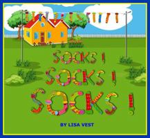 Socks, Socks, Socks! 0998998907 Book Cover