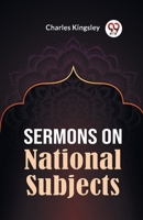 Sermons on National Subjects 1536869406 Book Cover