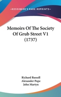 Memoirs Of The Society Of Grub Street V1 1166319687 Book Cover