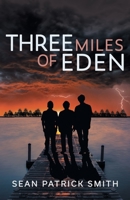 Three Miles of Eden (Ray McCarthy) 1735008907 Book Cover
