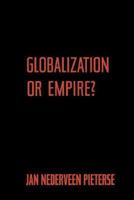 Globalization or Empire? 0415948495 Book Cover