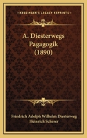 A. Diesterwegs Pagagogik (1890) 1168399068 Book Cover