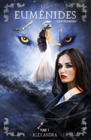 Les Euménides: Alexandra (French Edition) B08WV25WTZ Book Cover