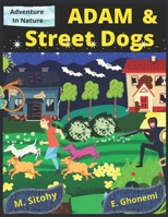 Adam & Street Dogs: Short Stories for Children B09CGKTKS1 Book Cover