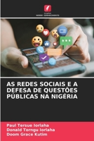 As Redes Sociais E a Defesa de Questões Públicas Na Nigéria (Portuguese Edition) 6208628091 Book Cover