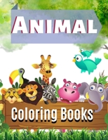 Animal Coloring Books: Toddler Boy Activity Books, Coloring Books For Adults And Kids By Animals Brain Games, for Kids Ages 2-4, 4-8, Boys and Girls, ... Lines, Fun Early Learning ... Kindergarten 1710443316 Book Cover