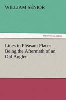Lines in Pleasant Places 1516890493 Book Cover