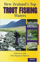 New Zealand's Top Trout Fishing Waters