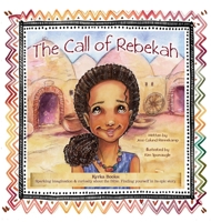 The Call of Rebekah B0H2NFHYNL Book Cover