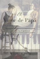 El amor de papá B087SHQN8W Book Cover