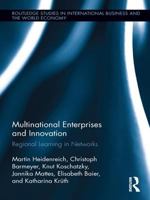 Multinational Enterprises and Innovation: Regional Learning in Networks 1138959987 Book Cover