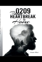 0209: From Heartbreak to Home B0GV5XWC6N Book Cover