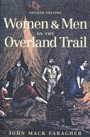 Women and Men on the Overland Trail 0300026056 Book Cover