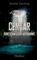 Cenoar: Zum Schweigen verdammt (German Edition) 3695162309 Book Cover