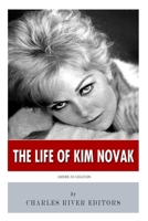 American Legends: The Life of Kim Novak 1499164106 Book Cover