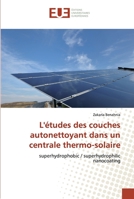 L'études des couches autonettoyant dans un centrale thermo-solaire 6138468678 Book Cover