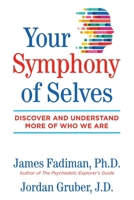 Your Symphony of Selves 1644110261 Book Cover