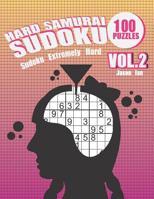 Hard Samurai Sudoku 100 Puzzles Vol.2: Sudoku Extremely Hard 1719894124 Book Cover