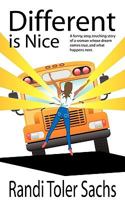 Different is Nice: A Novel 1440186154 Book Cover