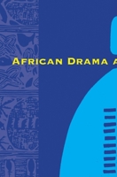 African Drama and Performance (Research in African Literatures) 0253217016 Book Cover