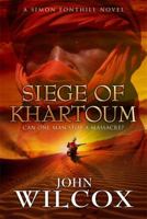 Siege of Khartoum 0755345606 Book Cover