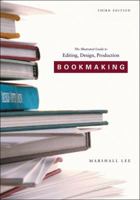 Bookmaking: Editing, Design, Production 0393730182 Book Cover