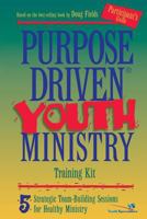 Purpose Driven Youth Ministry Guide: 5 Strategic Team-Building Sessions for Healthy Ministry 0310231094 Book Cover
