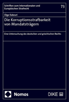 Die Korruptionsstrafbarkeit Von Mandatstr Gern: Eine Untersuchung Des Deutschen Und Griechischen Rechts 3756015564 Book Cover