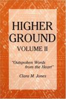 Higher Ground: Outspoken Words from the Heart 0533153840 Book Cover