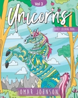 Unicorns Adult Coloring Book Vol 3 1710158816 Book Cover