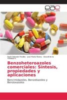 Benzoheteroazoles comerciales: Síntesis, propiedades y aplicaciones 6202155388 Book Cover
